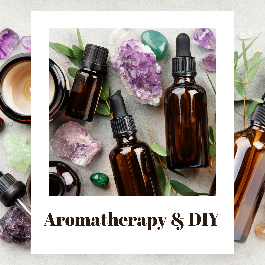 Aromatherapy & DIY